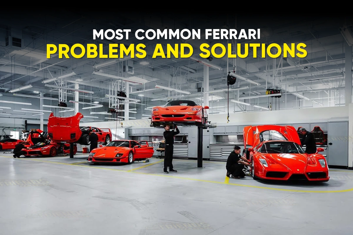 common-ferrari-problems-solutions