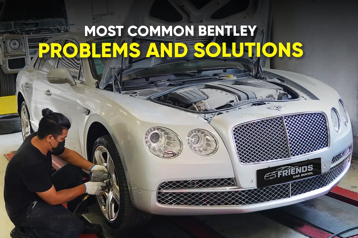 Die 15 häufigsten Bentley Probleme und Lösungen