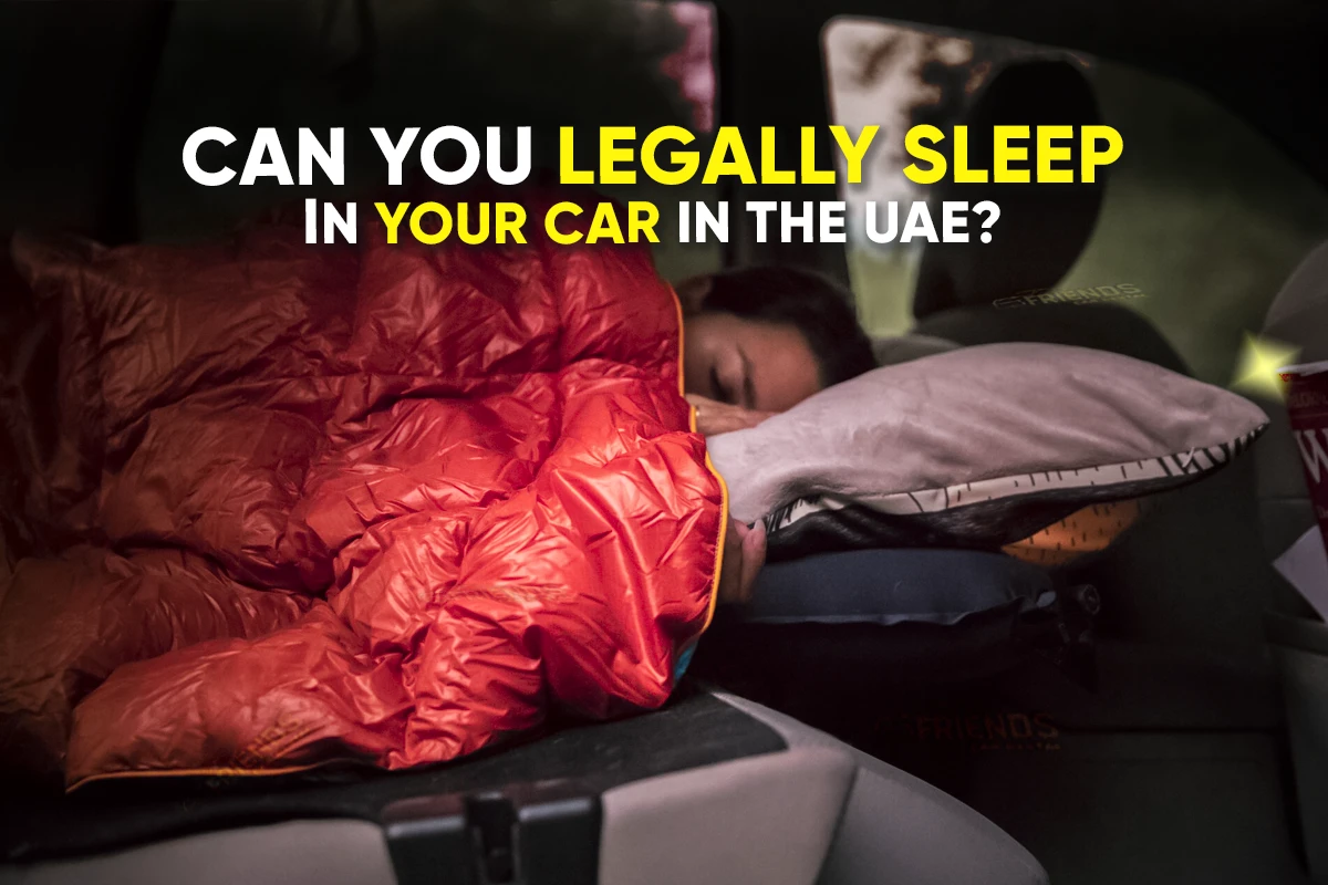 Pouvez-vous légalement dormir dans votre voiture aux ÉAU?