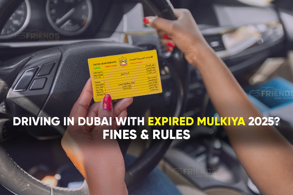 Driving in Dubai with Expired Mulkiya 2025? Fines & Rules