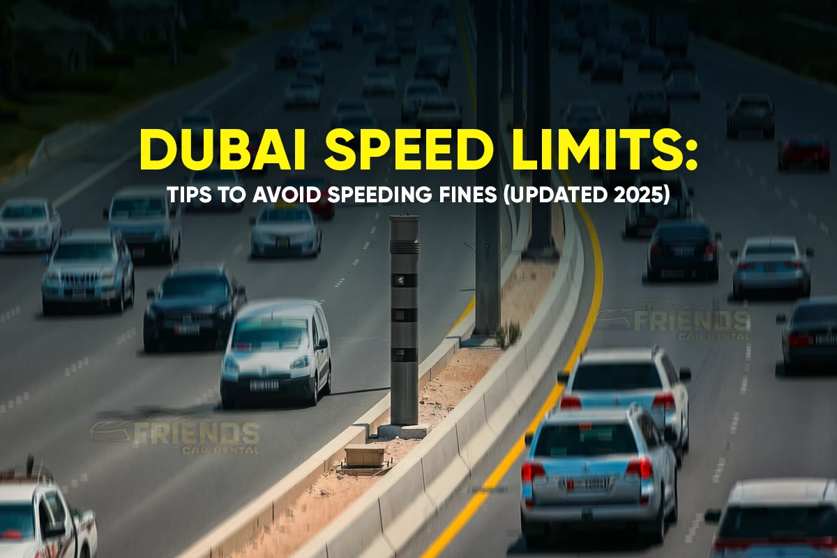 Limiti di velocità a Dubai: consigli per evitare multe per eccesso di velocità (aggiornato al 2025)