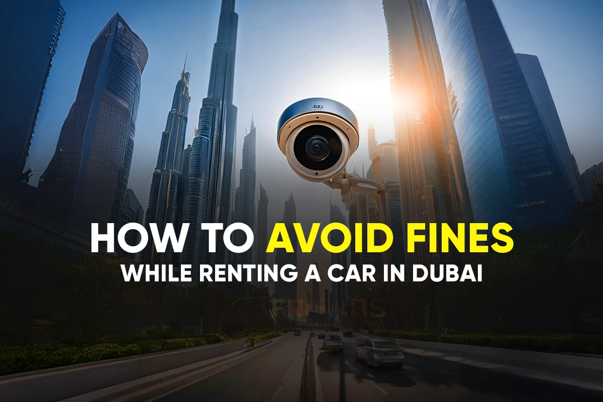 Come evitare le multe mentre si noleggia un'auto a Dubai