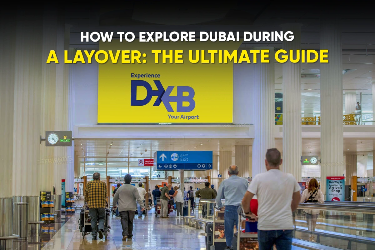 explore-dubai-layover-guide