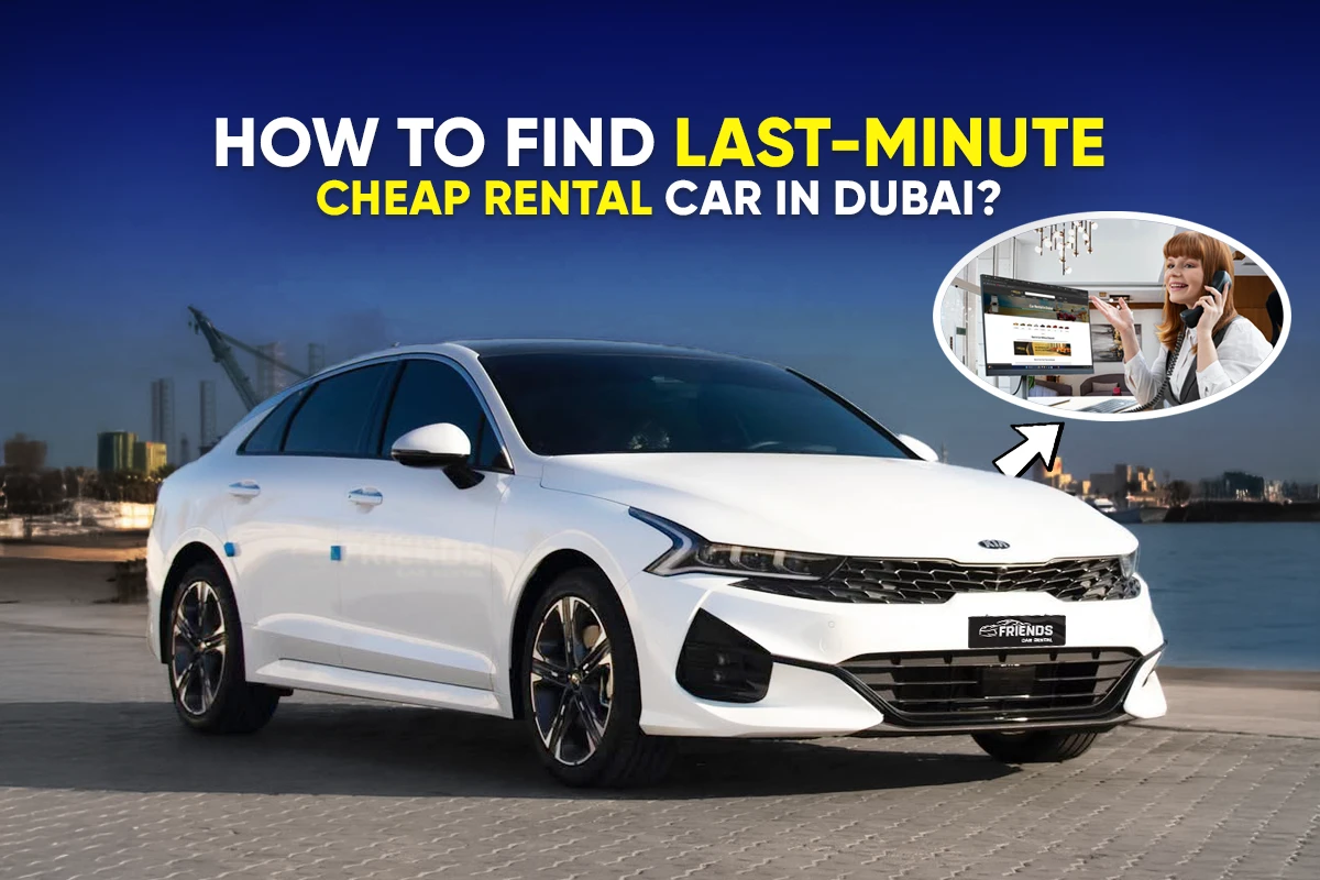 last-minute-cheap-car-rental-dubai