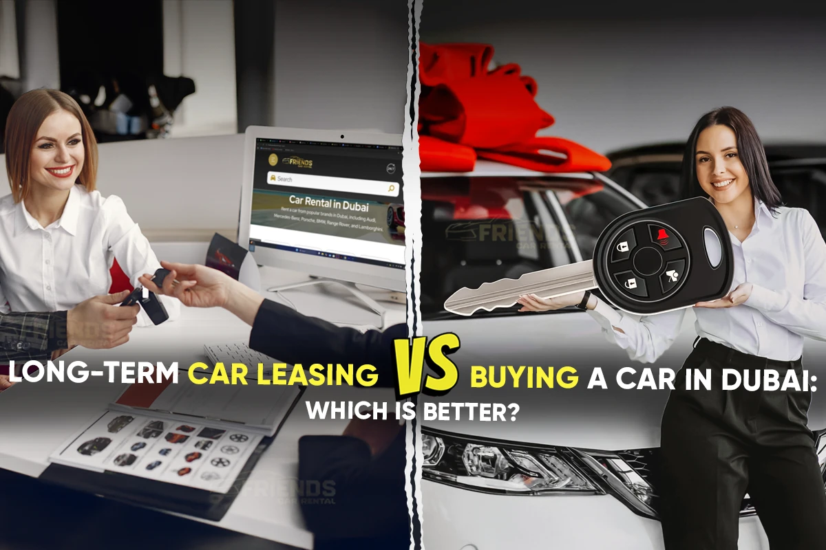 Leasing oder Kauf eines Autos in Dubai: Welches ist das Beste für Sie?