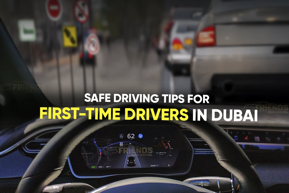 Consejos de conducción segura para conductores primerizos en Dubái