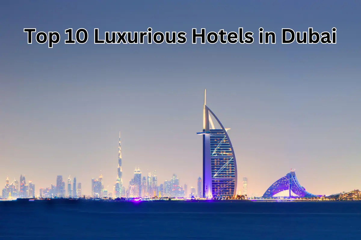 top-10-luxurious-hotels-in-dubai