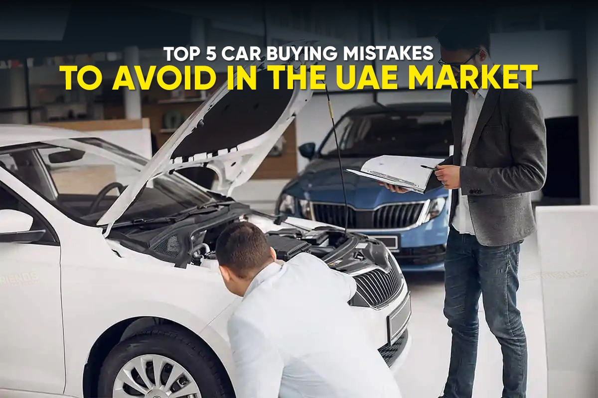 I 5 principali errori da evitare quando si acquista un'auto nel mercato degli EAU